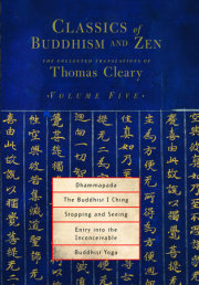 Classics of Buddhism and Zen, Volume Five 