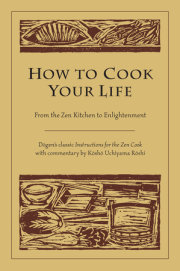 How to Cook Your Life 