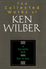 The Collected Works of Ken Wilber: Volume Three 