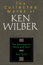 The Collected Works of Ken Wilber, Volume 8 