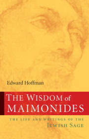 The Wisdom of Maimonides