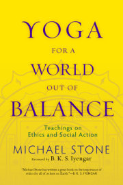 Yoga for a World Out of Balance 