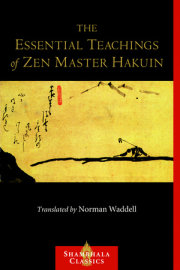 The Essential Teachings of Zen Master Hakuin 