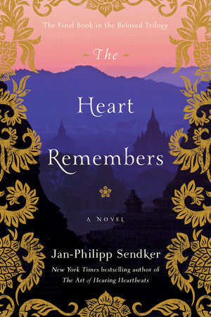 The Heart Remembers by Jan-Philipp Sendker: 9781590518410 |  : Books