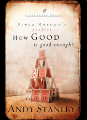 How Good Is Good Enough? 