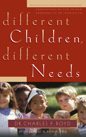 Different Children Different Needs By Dr Charles F Boyd - 