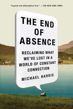 The End of Absence by Michael John Harris: 9781591847922 |  : Books