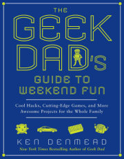 The Geek Dad's Guide to Weekend Fun 