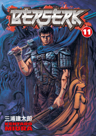 Berserk Volume 11 by Kentaro Miura: 9781593074708 | :  Books