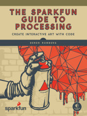 The SparkFun Guide to Processing 
