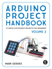 Arduino Project Handbook, Volume 2 