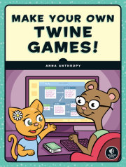 Make Your Own Twine Games! 