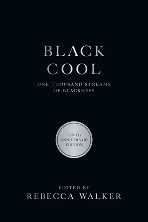 Black Cool: 9781593764173 | PenguinRandomHouse.com: Books
