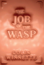 The Job of the Wasp 