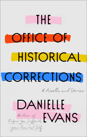 Image result for The Office of Historical Corrections by Danielle Evans