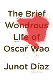 The Brief Wondrous Life of Oscar Wao (Pulitzer Prize Winner) 