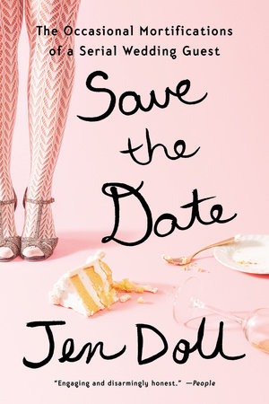 Save the Date by Jen Doll