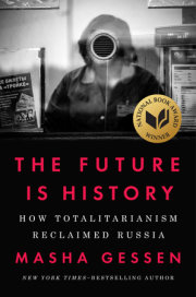 The Future Is History (National Book Award Winner) 