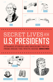 Secret Lives of the U.S. Presidents 