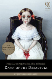 Pride and Prejudice and Zombies: Dawn of the Dreadfuls 