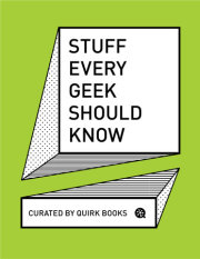 Stuff Every Geek Should Know 