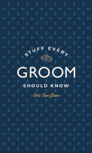 Stuff Every Groom Should Know 
