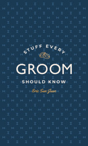 Stuff Every Groom Should Know 