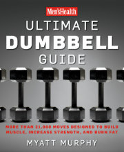 Men's Health Ultimate Dumbbell Guide