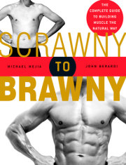 Scrawny to Brawny 