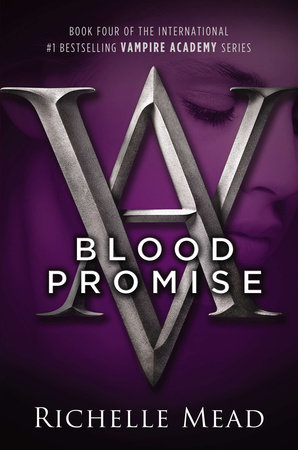 Blood Promise by Richelle Mead