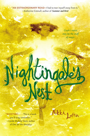 Nightingale S Nest By Nikki Loftin 9781595146236 Penguinrandomhouse Com Books