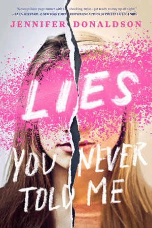 Lies You Never Told Me By Jennifer Donaldson 9781595148537