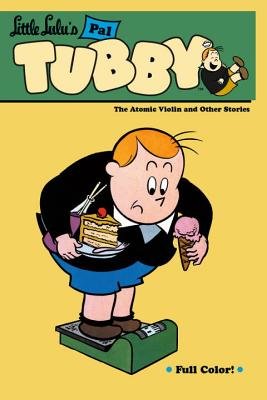 Couverture : Little Lulu's pal Tubby: the atomic violin and other stories