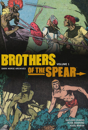Couverture : Brothers of the spear: Dark Horse archives, tome 1