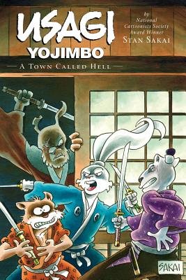 Couverture : Usagi Yojimbo : a Town Called Hell Limited Edition HC: A Town Called Hell Limited Edition HC