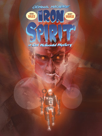 Couverture : Criminal Macabre : the Iron Spirit: The Iron Spirit