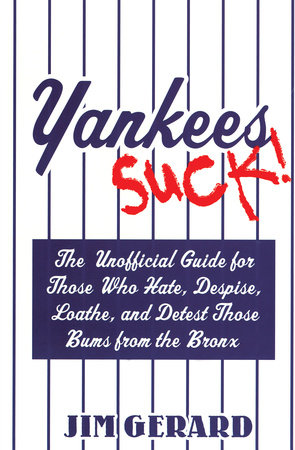 Yankees Suck! Yankees Suck!