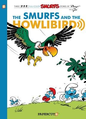 Couverture : Smurfs, tome 6 : The Smurfs and the Howlibird