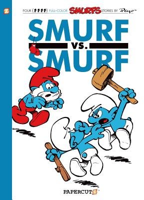 Couverture : Smurfs, tome 12 : Smurf Versus Smurf