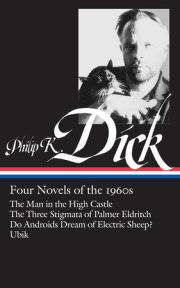 Philip K. Dick: Four Novels of the 1960s (LOA #173) 