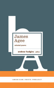 James Agee: Selected Poems 