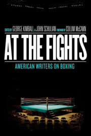 At the Fights: American Writers on Boxing 