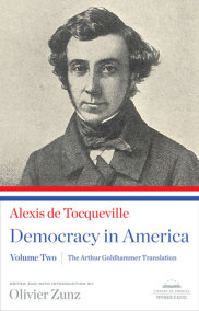 Democracy in America: The Arthur Goldhammer Translation, Volume One