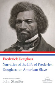 Narrative of the Life of Frederick Douglass, An American Slave 