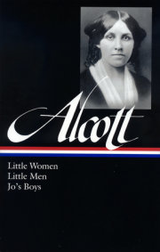 Louisa May Alcott: Little Women, Little Men, Jo's Boys (LOA #156) 