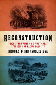 Reconstruction: Voices from America's First Great Struggle for Racial Equality