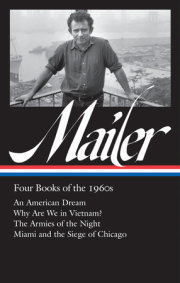 Norman Mailer: Four Books of the 1960s (LOA #305) 