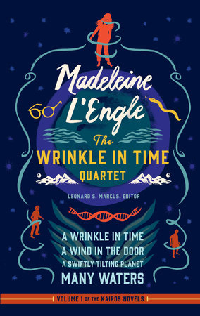 Madeleine L'Engle: The Wrinkle in Time Quartet (LOA #309)