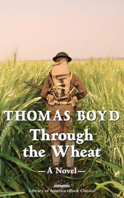 Through the Wheat: A Novel