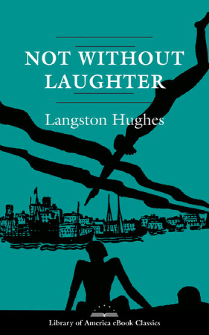 Not Without Laughter: A Novel